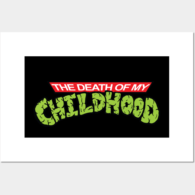 The Death Of My Childhood TMNT Front/Back Print Wall Art by TheDeathOfMyChildhood1